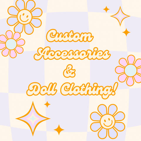 Custom Accessories/Doll