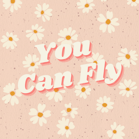 You Can Fly!
