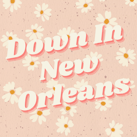 Down In New Orleans